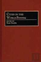 Cities In The World-System