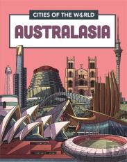 Cities Of The World: Cities Of Australasia