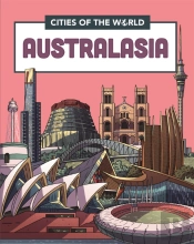 Cities Of The World: Cities Of Australasia