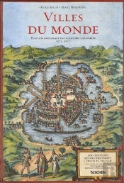 Cities Of The World ; Complete Edition Of The Colour Plates Of 1572-1617
