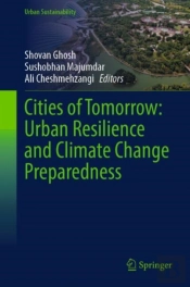 Cities Of Tomorrow: Urban Resilience And Climate Change Preparedness