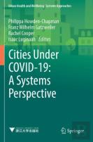 Cities Under Covid-19: A Systems Perspective