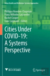 Cities Under Covid-19: A Systems Perspective