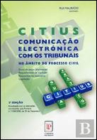 CITIUS - Comunicação Electrónica com os Tribunais no Âmbito do Processo Civil