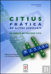 CITIUS - Prática de Actos Judiciais no Âmbito do Processo Civil