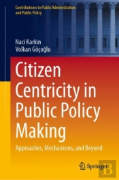 Citizen Centricity In Public Policy Making