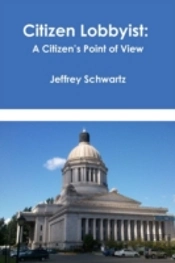Citizen Lobbyist: A Citizen'S Point Of V