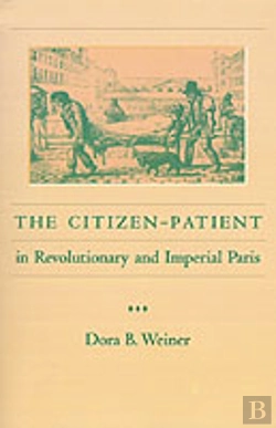 Bertrand.pt - Citizen-Patient In Revolutionary And Imperial Paris