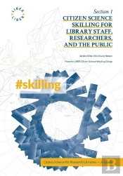 Citizen Science Skilling For Library Staff, Researchers, And The Public