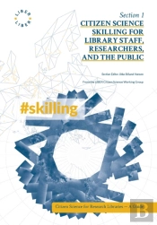 Citizen Science Skilling For Library Staff, Researchers, And The Public