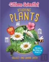 Citizen Scientist: Studying Plants