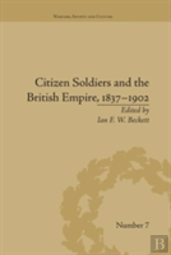 Bertrand.pt - Citizen Soldiers And The British Empire, 1837â€“1902