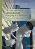 Citizens And State Surveillance In Hungary And Romania