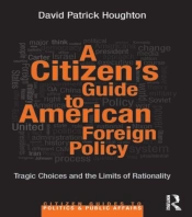Citizen'S Guide To American Foreign Policy