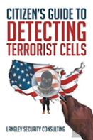 Citizen'S Guide To Detecting Terrorist Cells