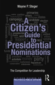 Citizen'S Guide To Presidential Nominations