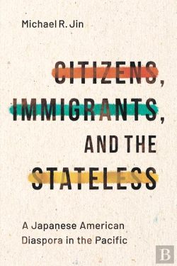 Bertrand.pt - Citizens, Immigrants, And The Stateless