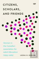 Citizens, Scholars, And Friends
