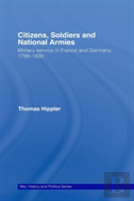 Citizens, Soldiers And National Armies