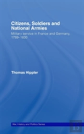 Citizens, Soldiers And National Armies