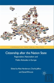 Citizenship After The Nation State