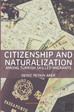 Bertrand.pt - Citizenship And Naturalization Among Turkish Skilled Migrants