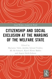 Citizenship And Social Exclusion At The Margins Of The Welfare State