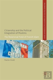 Citizenship And The Political Integration Of Muslims