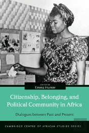 Citizenship, Belonging, And Political Community In Africa