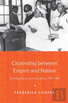 Citizenship Between Empire And Nation