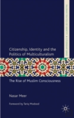 Bertrand.pt - Citizenship, Identity And The Politics Of Multiculturalism