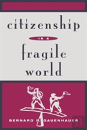 Citizenship In A Fragile World