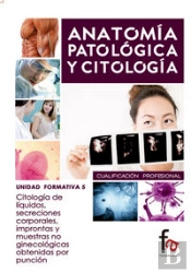 Citologia De Liquidos , Secreciones Corporales, Improntas Y Muestras No Ginecologicas Obtenidas Por