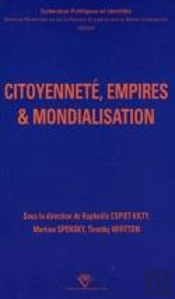 Citoyenneté, Empires & Mondialisation