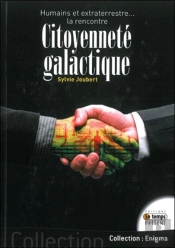 Citoyennete Galactique - Humains Et Extraterrestres... La Rencontre