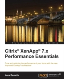 Bertrand.pt - Citrix Xenapp 7.X Performance Essentials