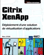 Citrix Xenapp ; Déploiement D'Une Solution De Virtualisation D'Applications
