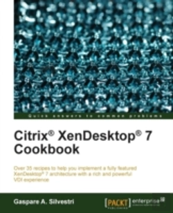 Bertrand.pt - Citrix Xendesktop 7 Cookbook