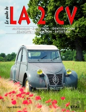 Citroen 2 Cv ; Le Guide