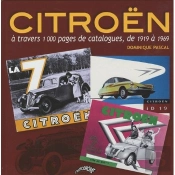 Citroën À Travers 1000 Pages De Catalogues, De 1919 À 1969