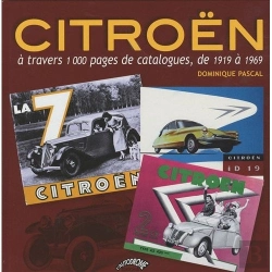 Bertrand.pt - Citroën À Travers 1000 Pages De Catalogues, De 1919 À 1969