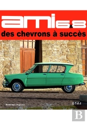 Citroën Ami 6 Et 8, Des Chevrons À Succès