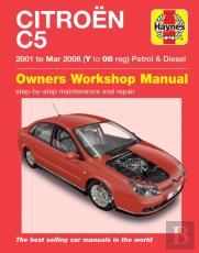 Citroen C5 Petrol & Diesel (01 - Mar 08) Haynes Repair Manual
