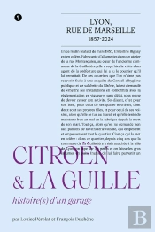 Citroën Et La Guille : Histoire(S) D'Un Garage