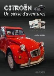 Citroen, Un Siecle D'Aventures