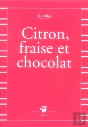 Citron, Fraise Et Chocolat