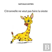 Citronnelle Ne Veut Pas Faire La Sieste