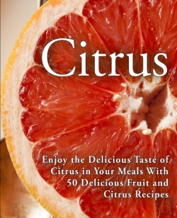 Bertrand.pt - Citrus: Enjoy The Delicious Taste Of Cit
