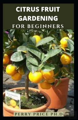 Bertrand.pt - Citrus Fruit Gardening For Beginners