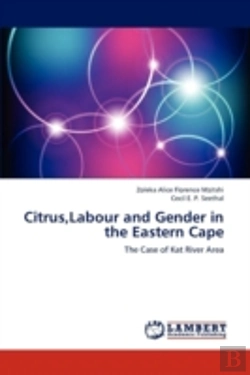 Bertrand.pt - Citrus,Labour And Gender In The Eastern